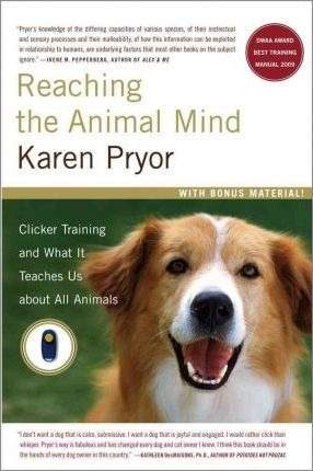 Libro - Reaching The Animal Mind: Clicker Training And What