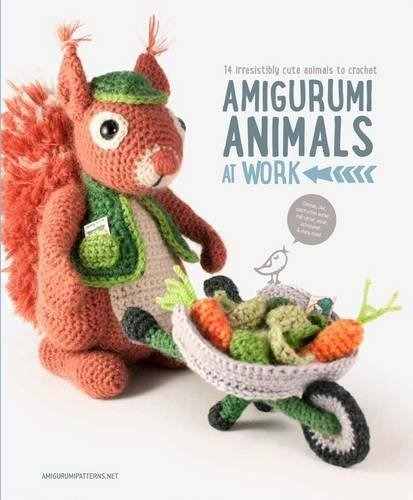 Libro Amigurumi Animals At Work: 14 Irresistibly Cute Anim