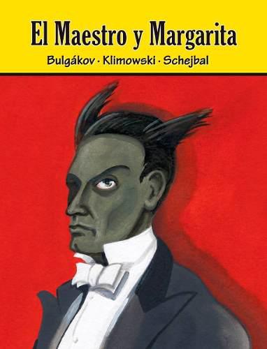 Libro: El Maestro Y Margarita Autor: Mijaíl Bulgákov