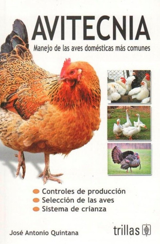 Avitecnia Manejo De Las Aves Domésticas Más Comunes