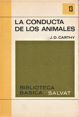 Biblioteca Salvat No. 13 La Conducta De Los Animales, Carthy