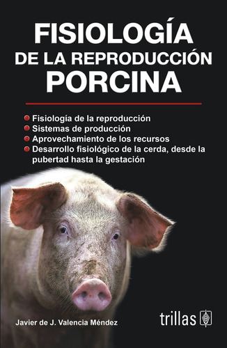 Libro Fisiología De La Reproducción Porcina Trillas