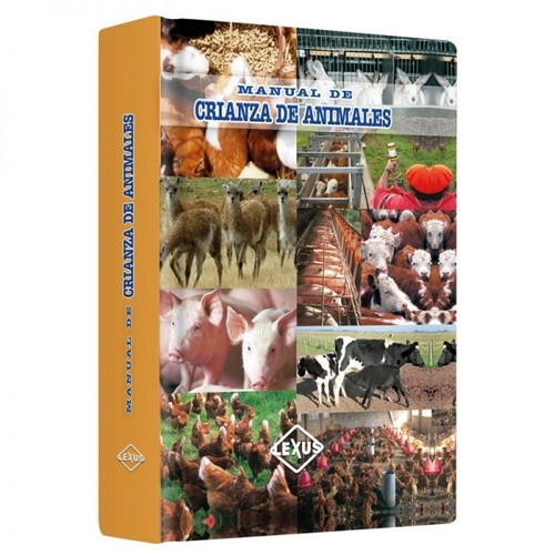 Libro Manual De Crianza De Animales 1 Tomo Lexus