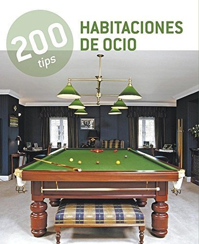 Libro 200 Tips: Habitaciones De Ocio - Nuevo