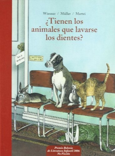 Libro Tienen Los Animales Que Lavarse Los Dientes / Pd.