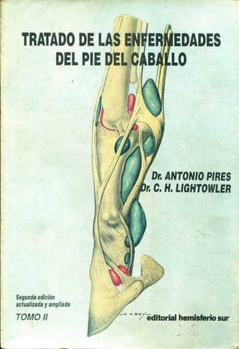 Tratado De Las Enfermedades Del Pie Del Caballo Vol. 2 - Pir