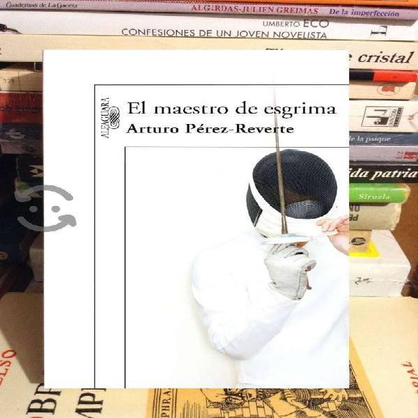 El Maestro de Esgrima - Arturo Perez Reverte