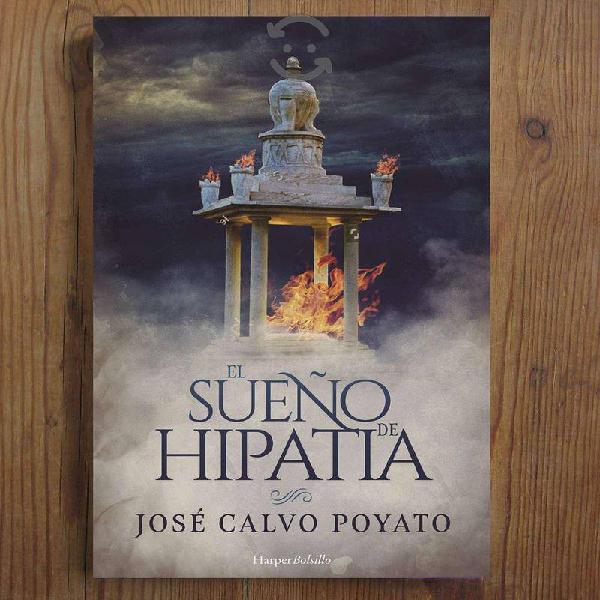 LIBRO : El Sueño de Hipatia - Jose Calvo Poyato