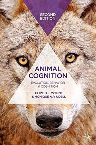 Libro Animal Cognition: Evolution, Behavior And Cognition