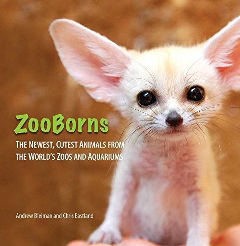 Libro Zooborns: The Newest, Cutest Animals From The World'