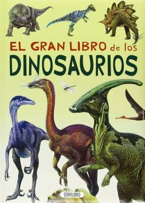 El Gran Libro De Los Dinosaurios / Pd.servilibro