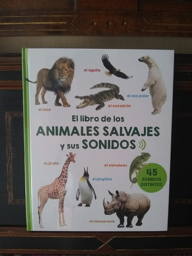 El Libro De Los Animales Salvajes Y Sus Sonidos