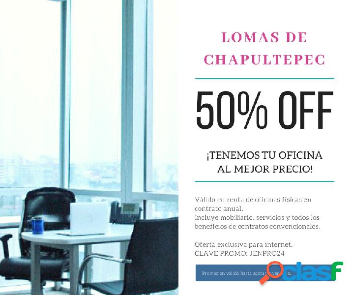 Oficina equipada en Lomas de Chapultepec ¡Oferta web!