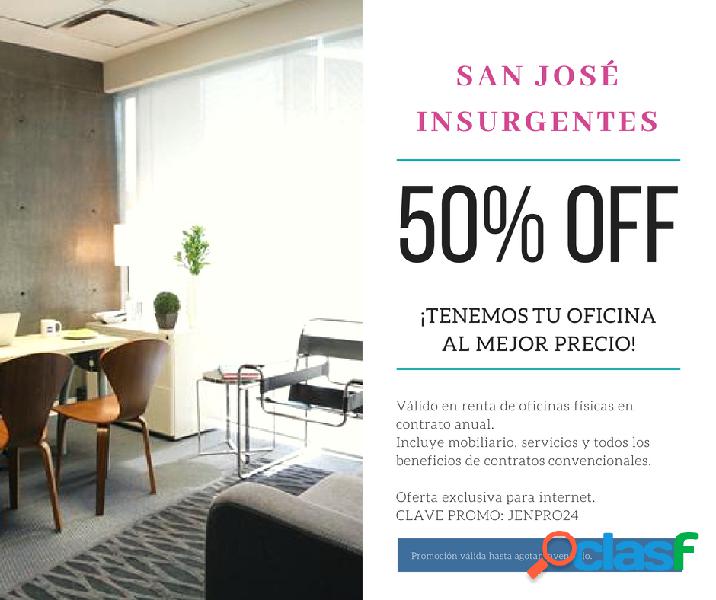 Oficina equipada en San José Insurgentes ¡Oferta Web!