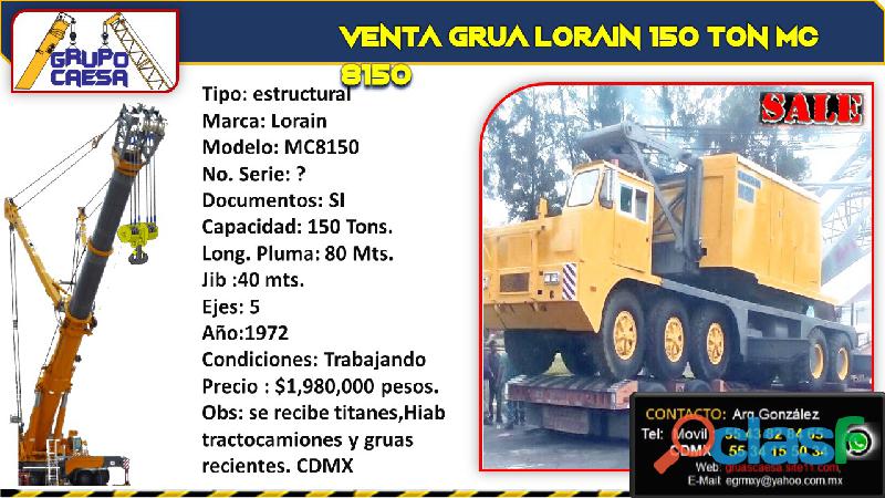 VENTA GRUA LORAIN 150 TON MC 8150