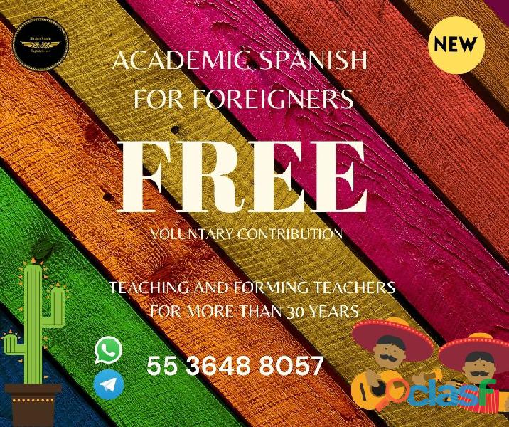 ACADEMIC SPANISH FOR FOREIGNERS