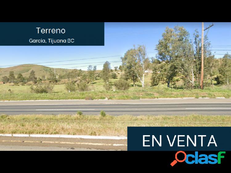 Terreno en Venta Carretera libre Tijuana - Tecate