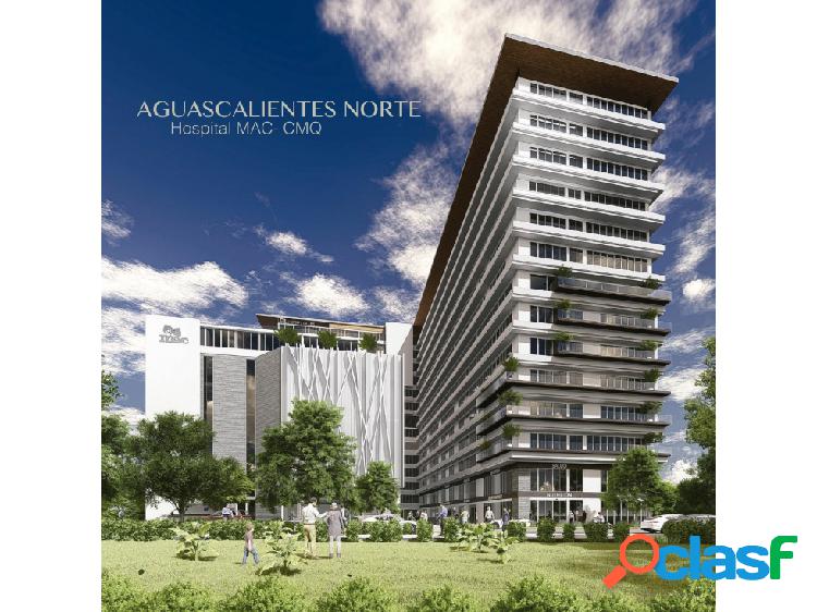 Consultorios venta en nuevo hospital MAC Aguacalientes NORTE