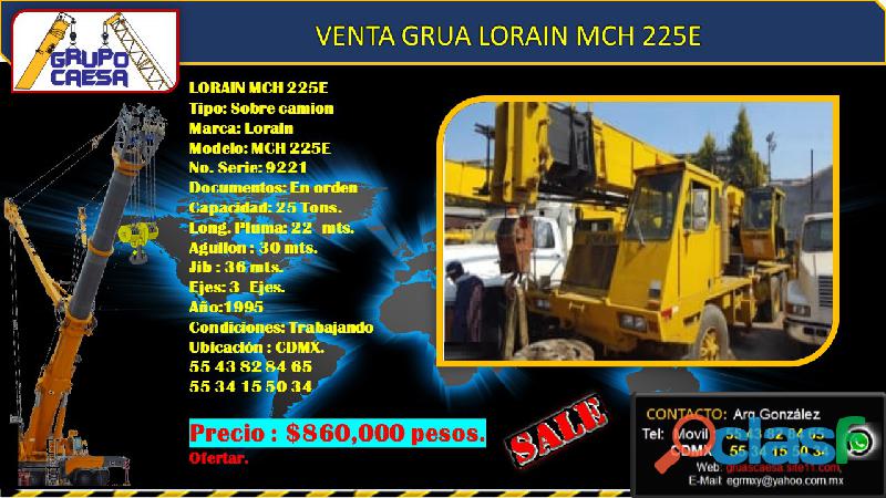 VENTA DE GRUA LORAIN MCH 225E