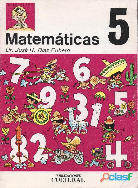 Matemáticas 5 para quinto grado de primaria José Díaz
