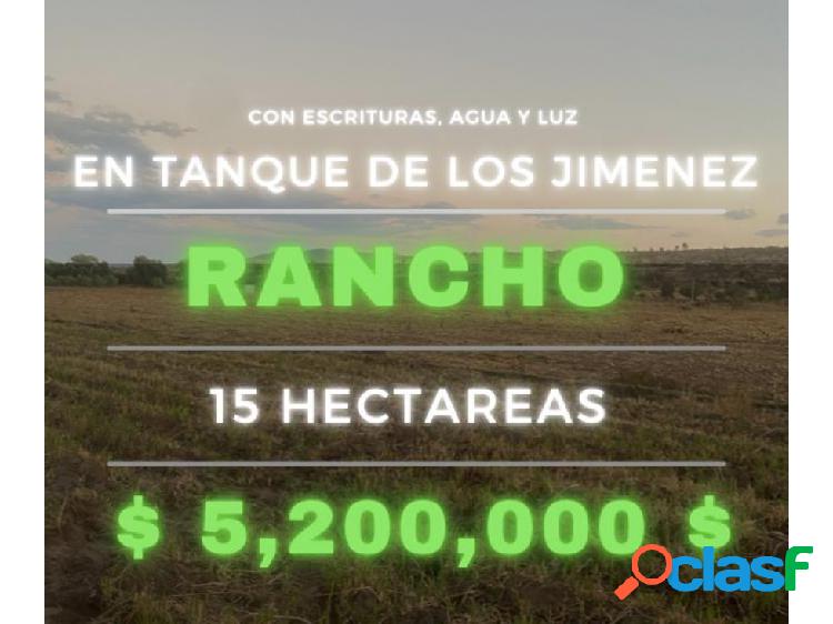 Rancho De 15 Hectáreas En Tanque De Los Jiménez