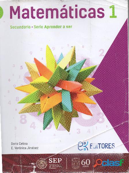 Libro Matemáticas 1, Secundaria, Serie Aprender a Ser, EK