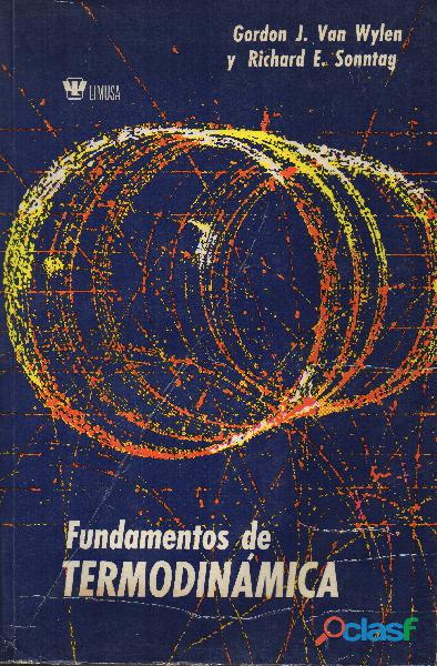 Fundamentos de Termodinámica, Gordon J. Van Wylen, Limusa