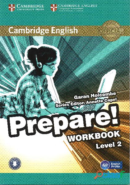 Prepare! Level 2 Workbook, Garan Holcombe, Cambrige English,