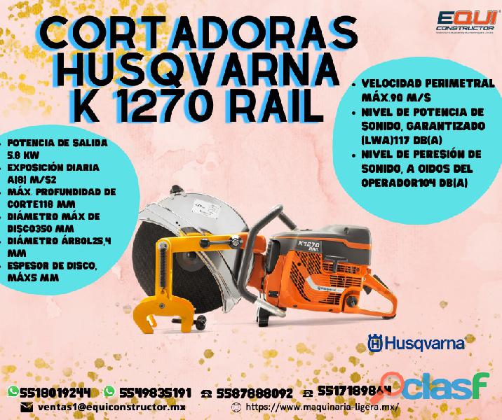 CORTADORAS HUSQVARNA K 1270 RAIL