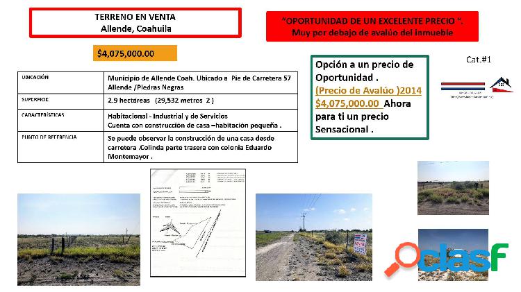 TERRENO EN ALLENDE,COAHUILA.PIDE INFORMES Y UN GRAN PRECIO