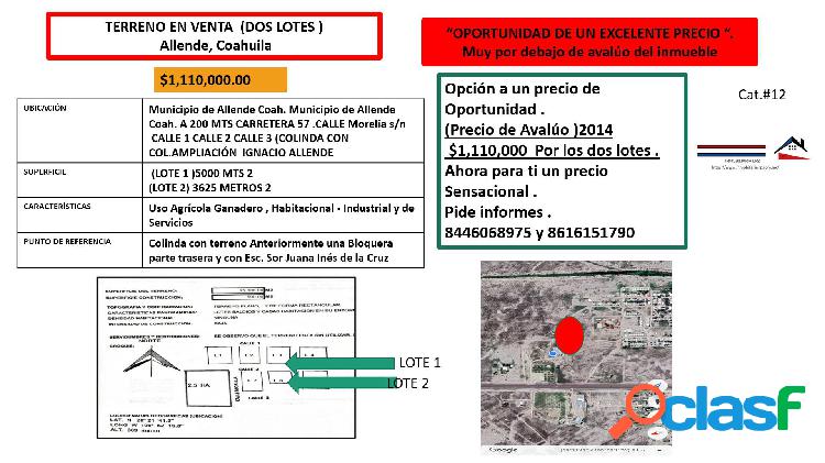 TERRENO EN VENTA (DOS LOTES) Allende, Coahuila