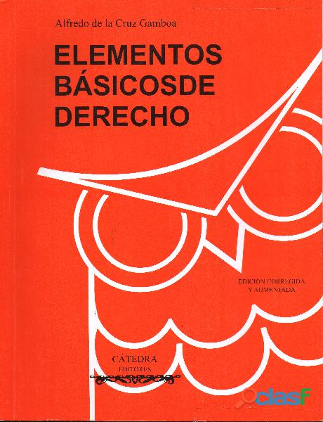 Elementos Básicos de Derecho, A. Cruz Gamboa, Edit.