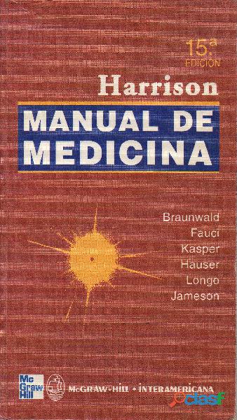 Harrison Manual de Medicina, Edit. Mc Graw Hill, 15ª ed.