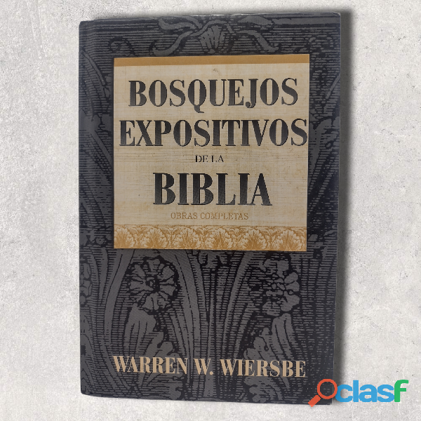 Bosquejo Expositivo de la Biblia Warren W. Wiersbe