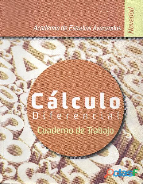 Cálculo Diferencial Cuaderno de Trabajo, R. Moctezuma, Ed.