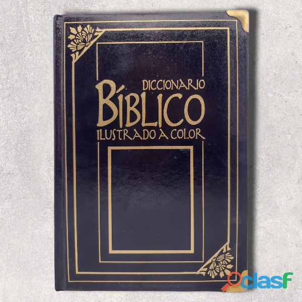 Diccionario Bíblico Ilustrado a Color Cream Editores 2003