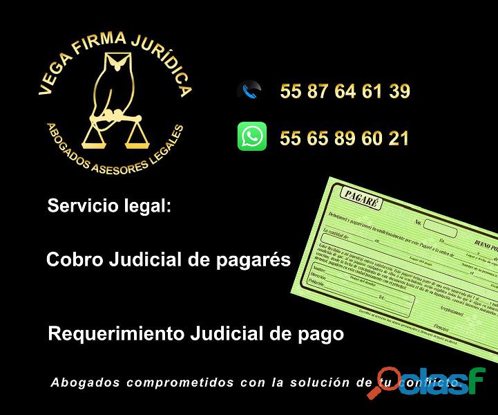 COBRO LEGAL DE PAGARÉS 55 87 64 61 39 ASESORÍA LEGAL