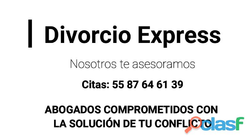 Divorcio Express asesoría legal 55 87 64 61 39