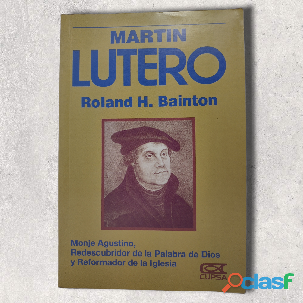 Martín Lutero Roland H. Baiton