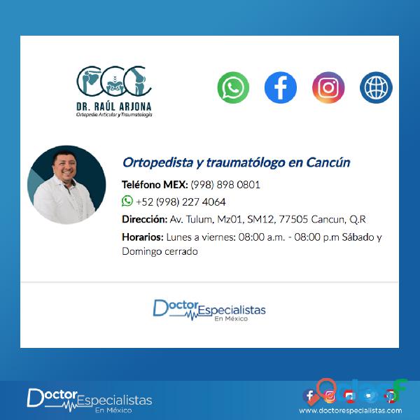 El mejor cirujano ortopedista y traumatólogo en Cancún