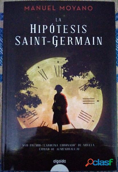 La hipótesis Saint Germain, Manuel Moyano, libro usado