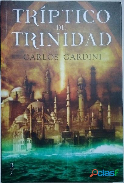 Tríptico de Trinidad, Carlos Gardini, libro usado