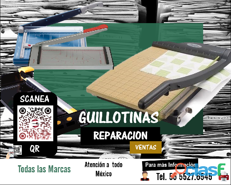 Reparación de Guillotinas Atención a todo México Tel. 55