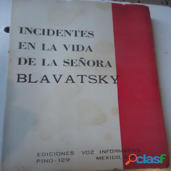 Incidentes En La Vida De La Señora Blavatsky